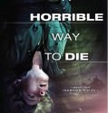 A Horrible Way to Die 2010