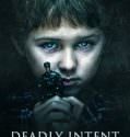 Deadly Intent (2016)