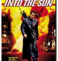 Into the Sun (2005)