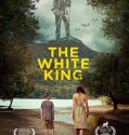 The White King (2017)
