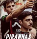 PIRANHAS (Η ΜΕΓΑΛΗ ΝΥΧΤΑ ΤΗΣ ΝΑΠΟΛΗΣ) (2019)