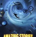 Amazing Stories (2020-)