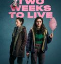 Two Weeks to Live (2020-)