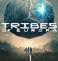 Tribes of Europa (2021-)