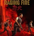 RAGING FIRE (2021)